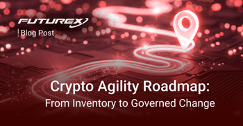 How to Build a Crypto Agility Roadmap for Post-Quantum Readiness