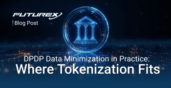 DPDP Data Minimization in Practice: Where Tokenization Fits