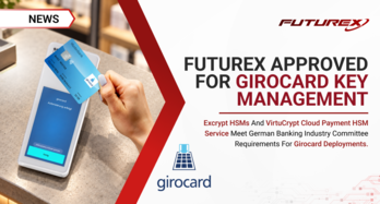 Futurex Meets German Banking Industry Committee Security Requirements for girocard