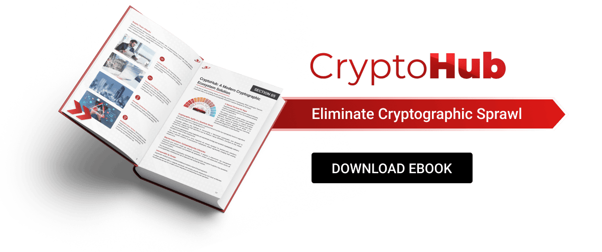Eliminate Cryptographic Sprawl with Futurex HSMs