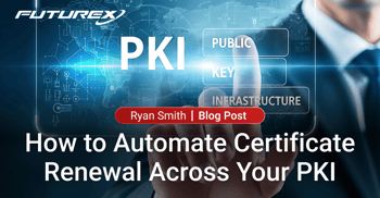 How to Automate Certificate Renewal Across Your PKI