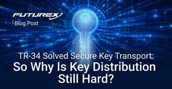 If TR-34 Solved Secure Key Transport, Why Is Key Distribution Still Hard?