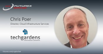 Futurex Crypto Chat with Techgardens: Security pain points, encryption, travel
