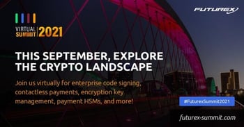 Welcome to Texas, Y’all! Futurex Virtual Summit 2021, Coming in September