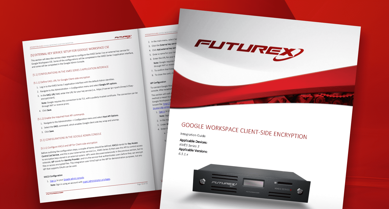 Google Workspace Client-side Encryption (CSE) | Futurex