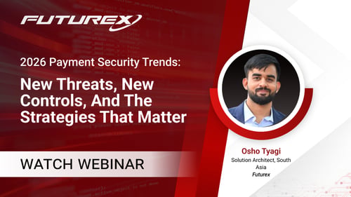 2026 Payment Security Trends: New Threats, New Controls, and the Strategies That Matter